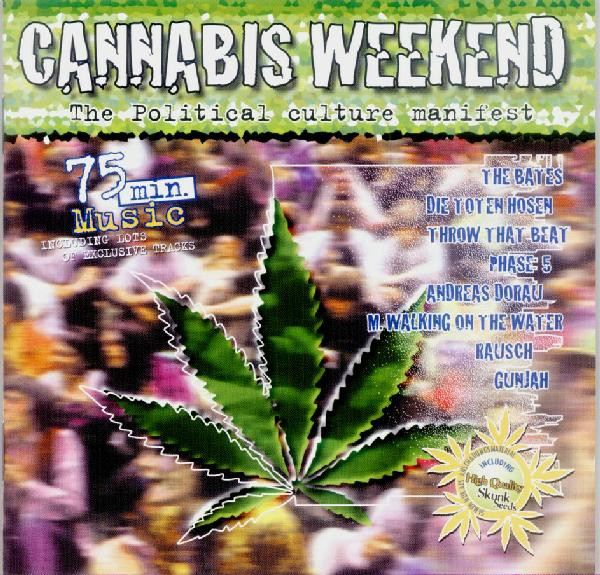 Cannabis Weekend - The Political Culture Manifest