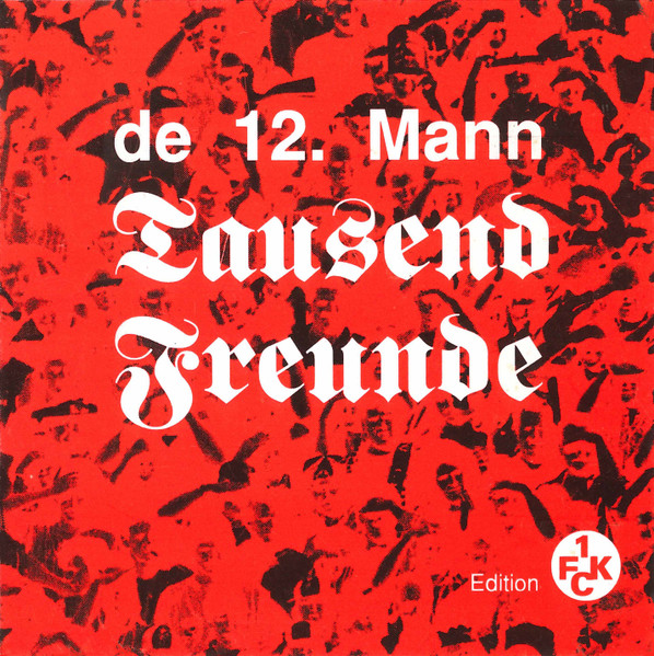 Tausend Freunde E.P. - Edition 1. FCK