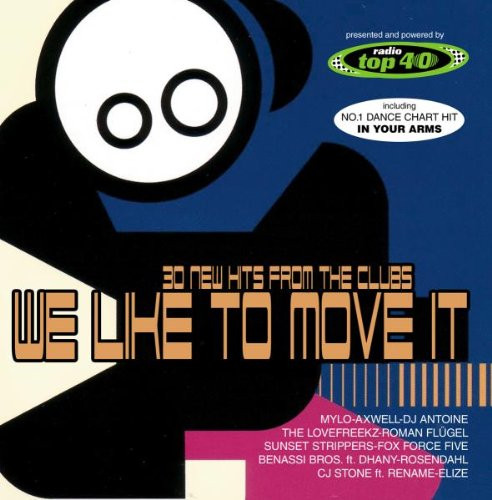 We Like To Move It. 30 New Hits From The Clubs