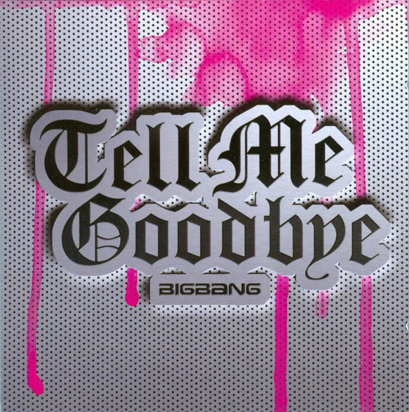Tell Me Goodbye
