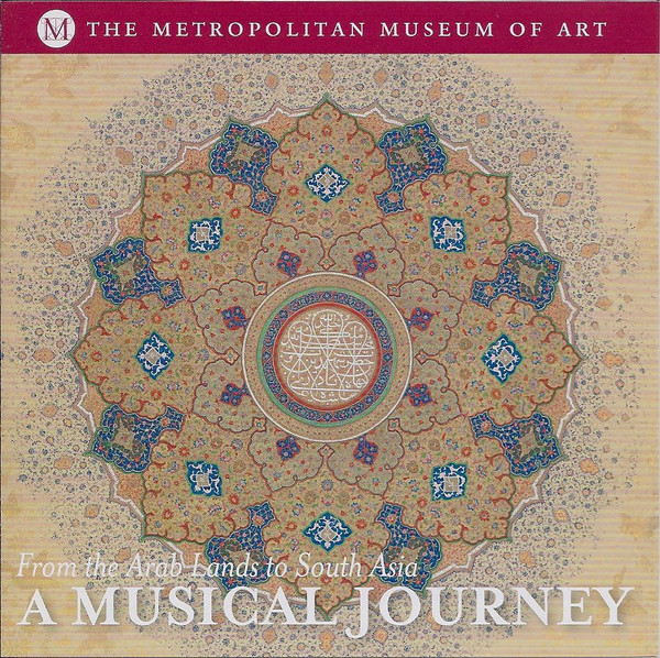 From The Arab Lands To South Asia (A Musical Journey)