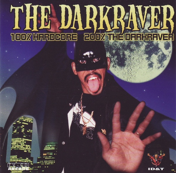 100% Hardcore 200% The Darkraver