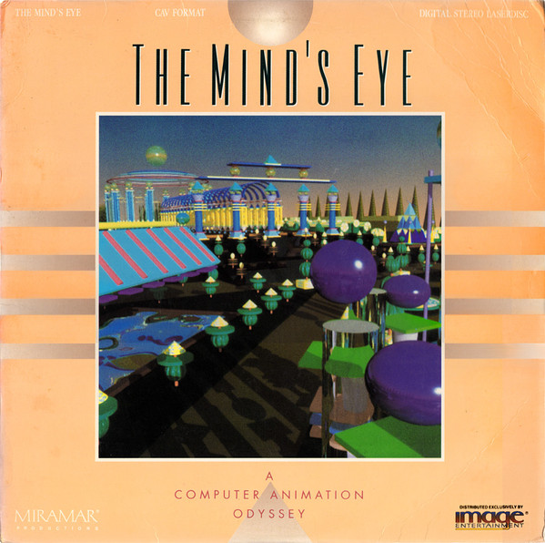 The Mind's Eye (A Computer Animation Odyssey)