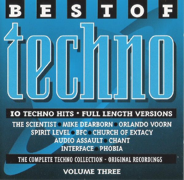 Best Of Techno Volume Three