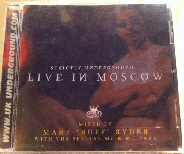 Strictly Underground Live In Moscow