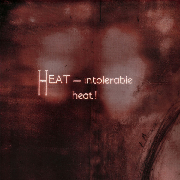 Intolerable Heat!