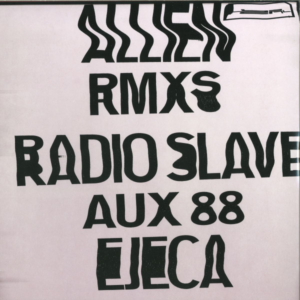 Allien Rmxs