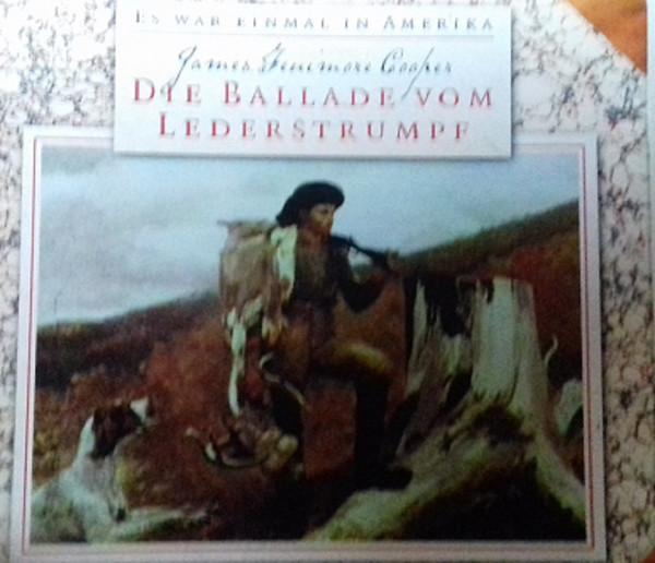 Die Ballade Vom Lederstrumpf