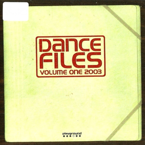 Dance Files Volume One 2003