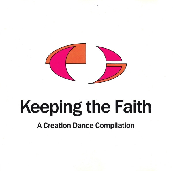 Keeping The Faith - A Creation Dance Compilation