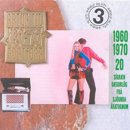 Aftur Til Fortíðar '60-'70 - 3 Hluti