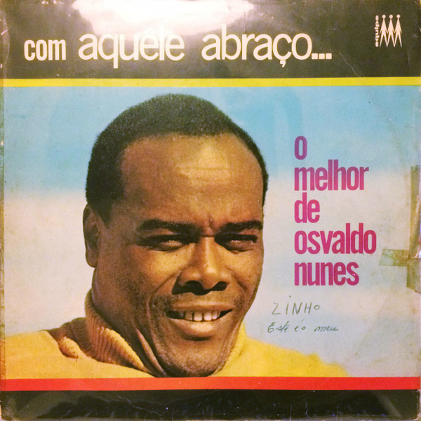 Com Aquêle Abraço... O Melhor De Osvaldo Nunes