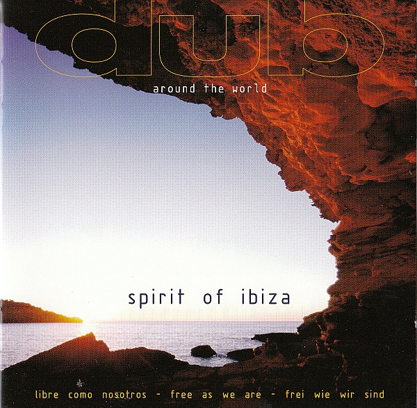 Dub - Spirit Of Ibiza - The First Chapter