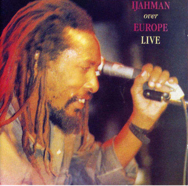 Ijahman Over Europe Live
