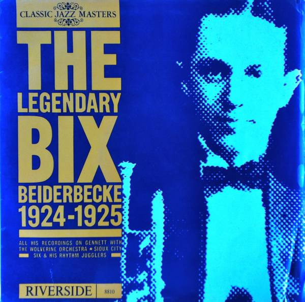 The Legendary Bix Beiderbecke  1924-1925