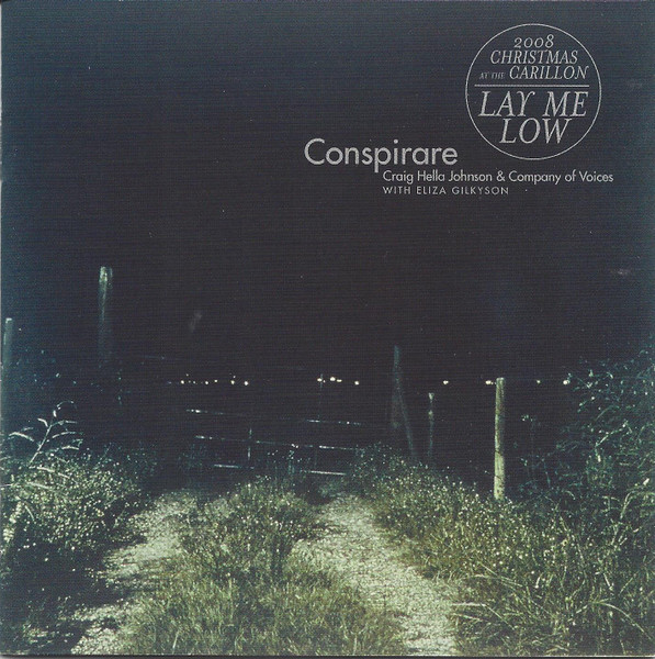 Lay Me Low (Christmas At The Carillon 2008)