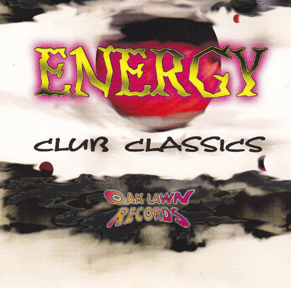 Oak Lawn Records Energy Club Classics