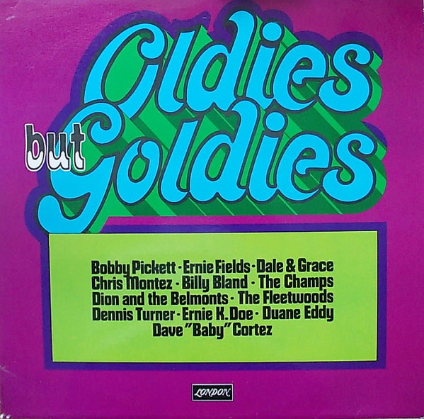 Oldies But Goldies