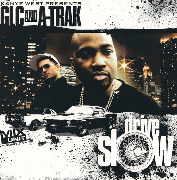 Drive Slow The Mixtape