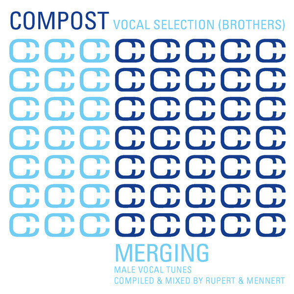 Compost Vocal Selection (Brothers) - Merging - Male Vocal Tunes