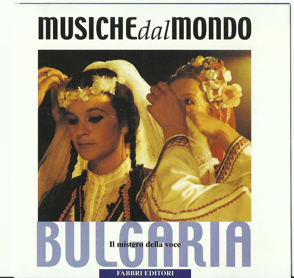 Europa - Bulgaria - Il Mistero Della Voce