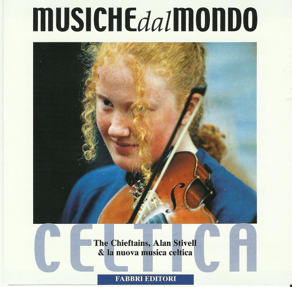 Europa - Area Celtica - The Chieftains, Alan Stivell & la Nuova Musica Celtica