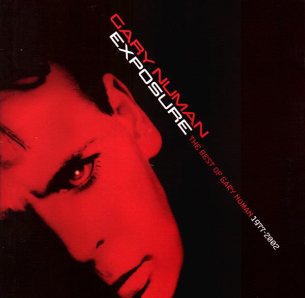 Exposure (The Best Of Gary Numan 1977-2002)