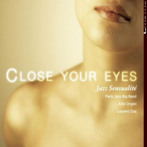 Jazz Sensuality. Close Your Eyes