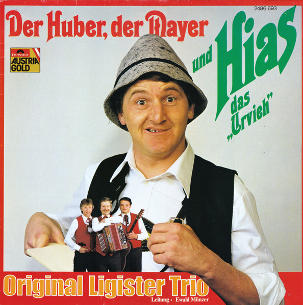 Der Huber, der Mayer und Hias das "Urvieh"