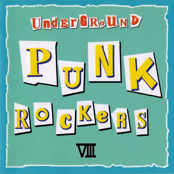 Underground Punk Rockers VIII