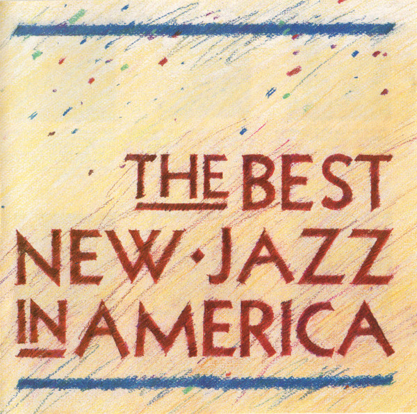 The Best New Jazz In America