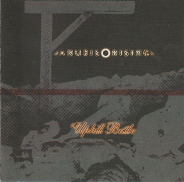Anubis Rising / Uphill Battle