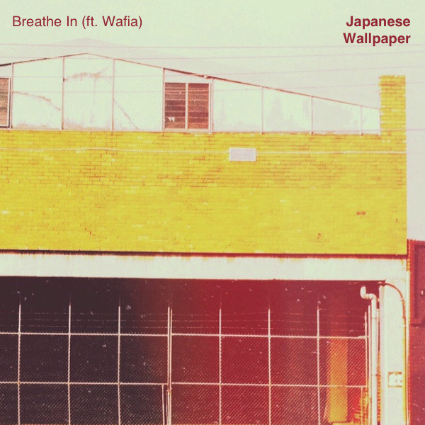 Breathe In (ft. Wafia)