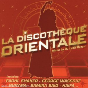 La Discothèque Orientale
