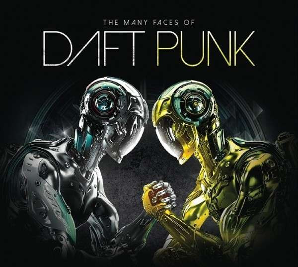 The Many Faces Of Daft Punk