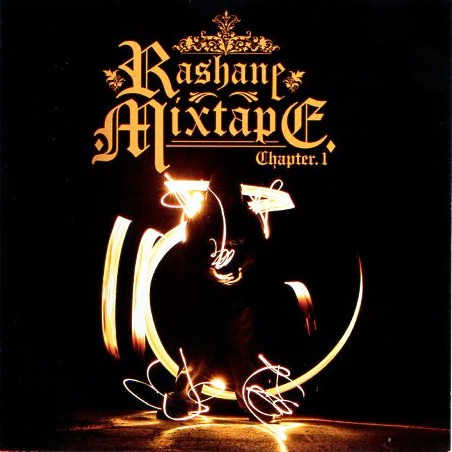 Rashane Mixtape Chapter 1