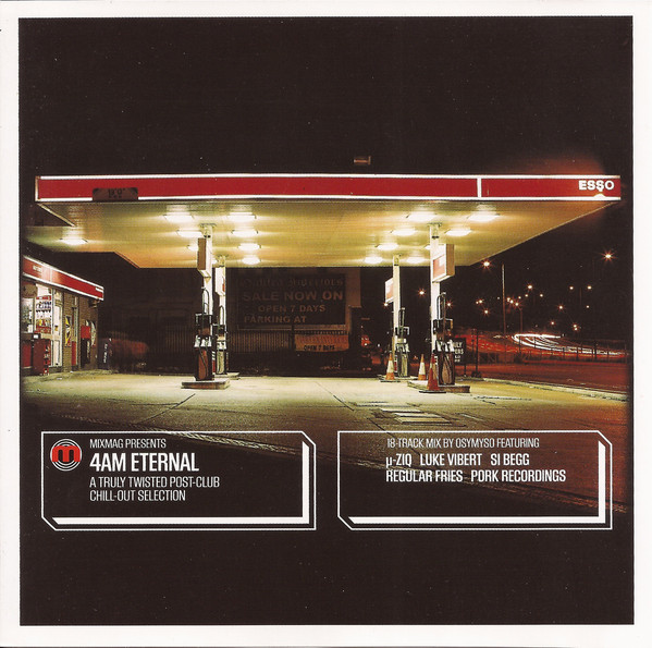 4am Eternal (A Truly Twisted Post-Club Chill-Out Selection)