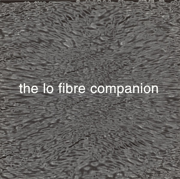 The Lo Fibre Companion