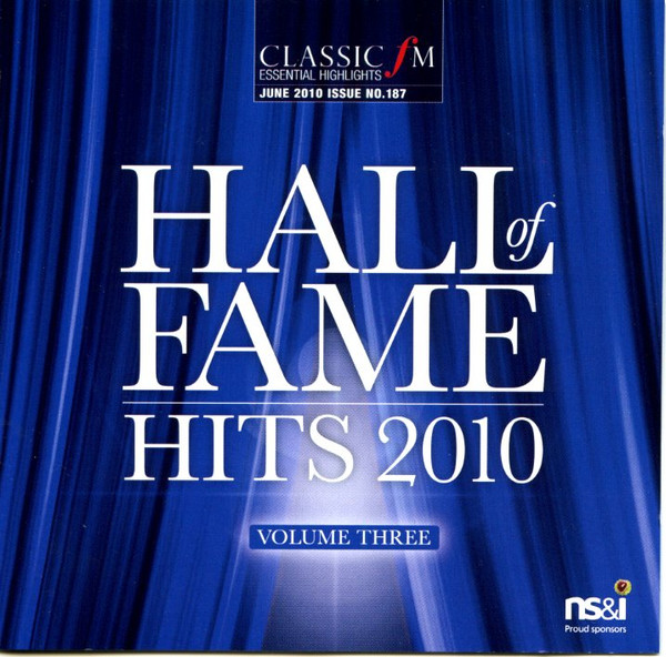 Classic FM Presents Hall of Fame Hits 2010 Volume Three