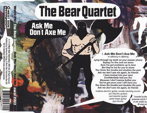 Ask Me Don't Axe Me EP