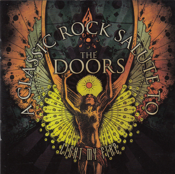 Light My Fire A Classic Rock Salute To The Doors