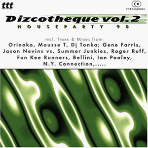 Dizcotheque Vol. 2 - Houseparty '98