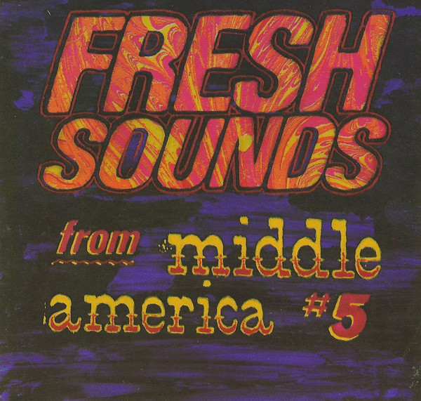 Fresh Sounds From Middle America #5