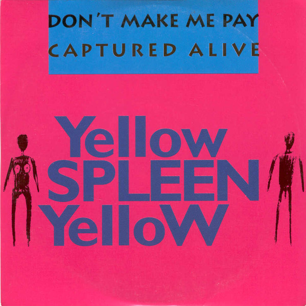 Don't Make Me Pay / Captured Alive