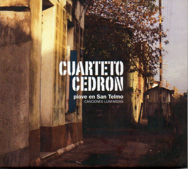 Piove en San Telmo (Canciones Lunfardas)