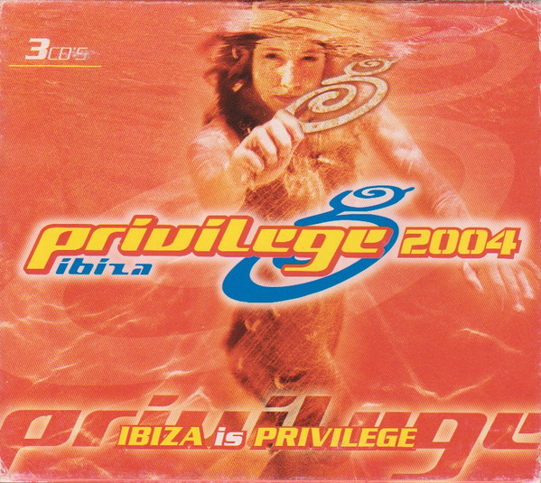 Privilege Ibiza 2004