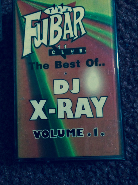 The Best Of DJ X-Ray Volume 1