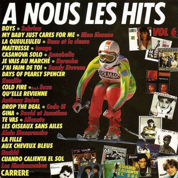 A Nous Les Hits Vol 6