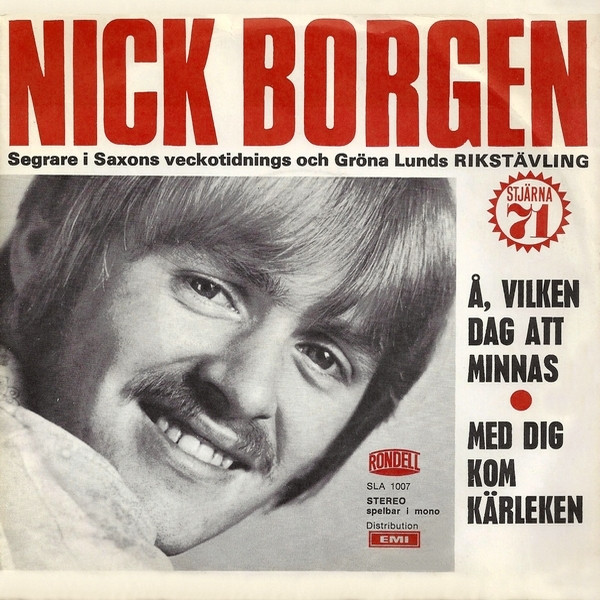 Å, Vilken Dag Att Minnas / Med Dig Kom Kärleken