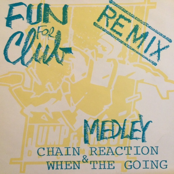 Chain Reaction & When The Going (Remix)